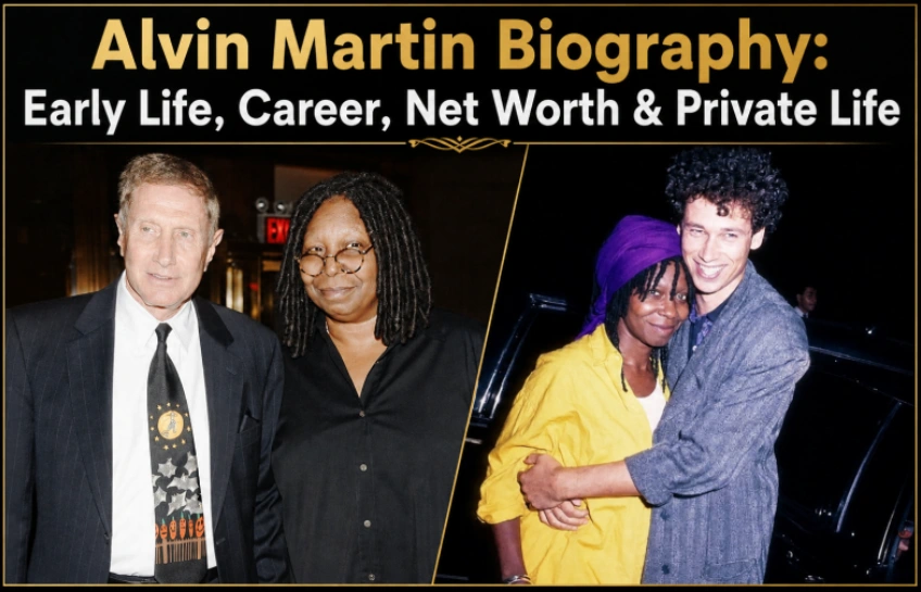 Alvin Martin and Whoopi Goldberg biography featured image — early life, career, net worth and private life