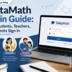 DeltaMath Login Guide: How Students, Teachers, and Parents Sign In